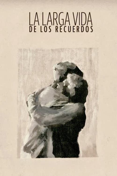 Affiche de La larga vida de los recuerdos