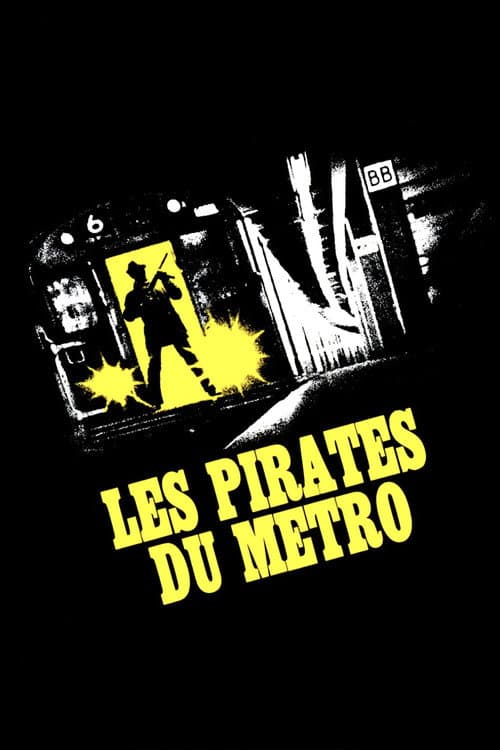 Affiche de Les Pirates du métro