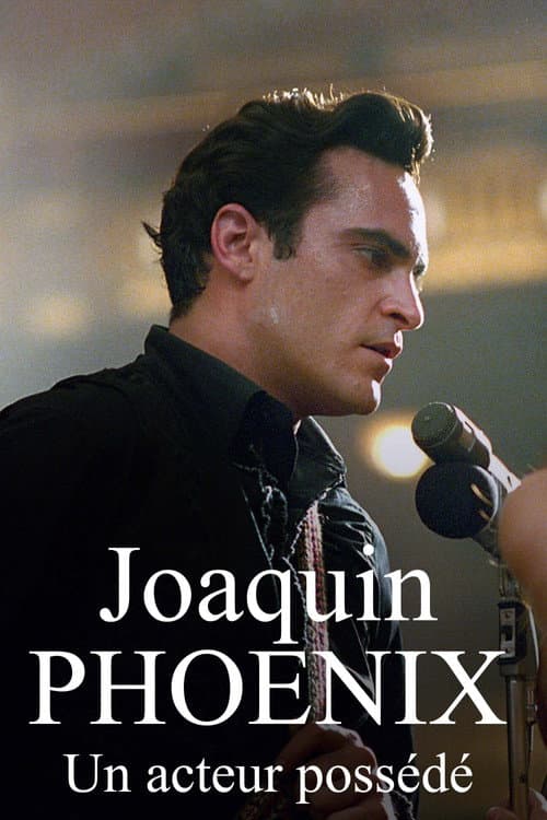 Affiche de Joaquin Phoenix : un acteur possédé