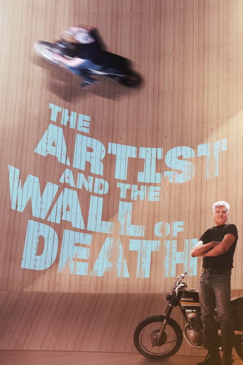 Affiche de The Artist and the Wall of Death