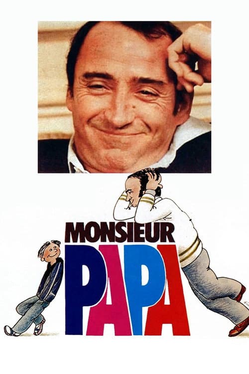 Affiche de Monsieur Papa