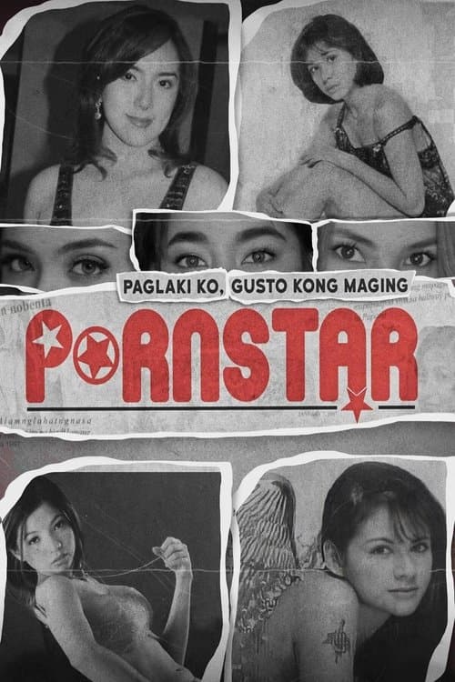 Affiche de Paglaki Ko, Gusto Kong Maging Pornstar