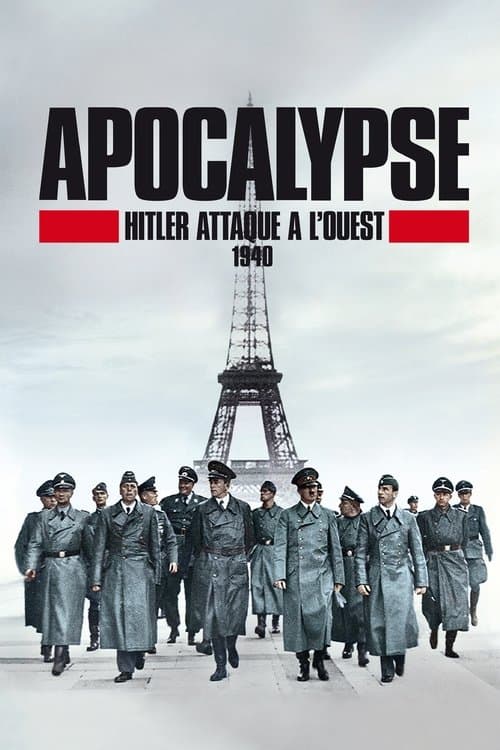 Affiche de Apocalypse : Hitler attaque à l'Ouest (1940)