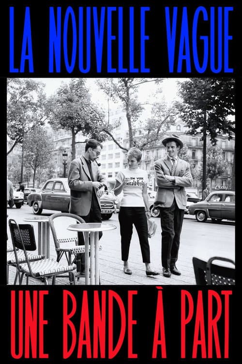 Affiche de La Nouvelle Vague, une bande à part