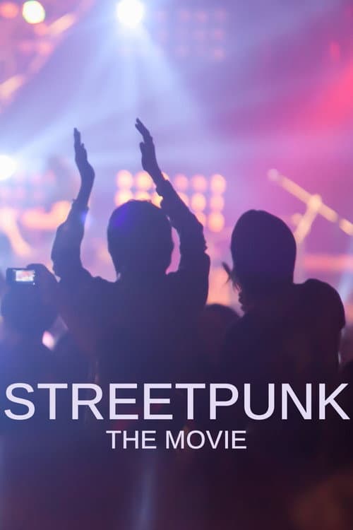Affiche de StreetPunk: The Movie