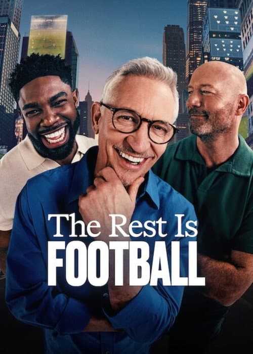 Affiche de The Rest Is Football