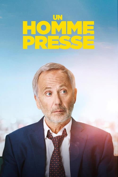 Affiche de Un homme pressé