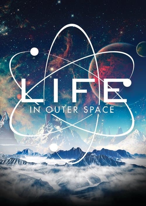 Affiche de Life in Outer Space