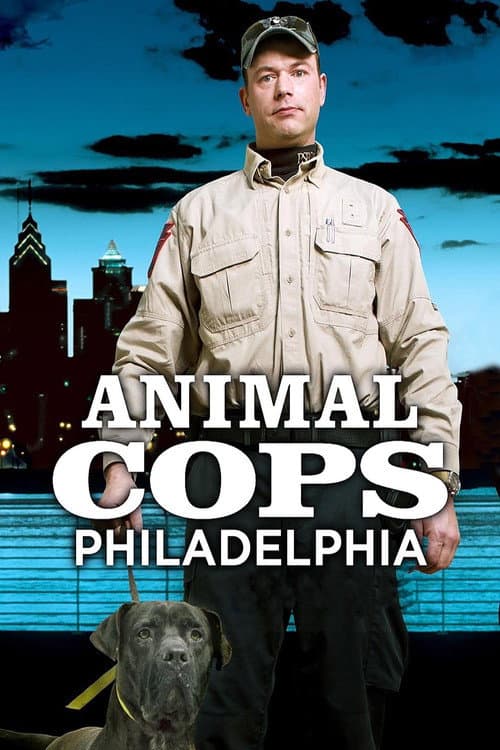 Affiche de Animal Cops : Philadelphia