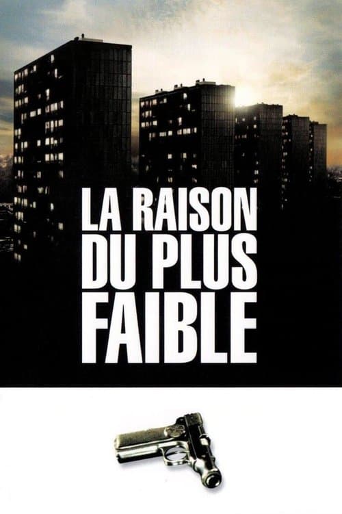 Affiche de La Raison du plus faible