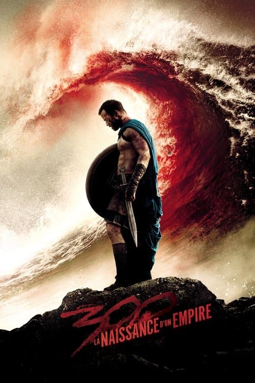 Affiche de 300 : La Naissance d’un Empire