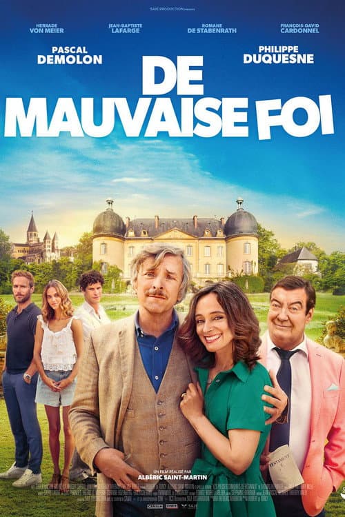 Affiche de De mauvaise foi