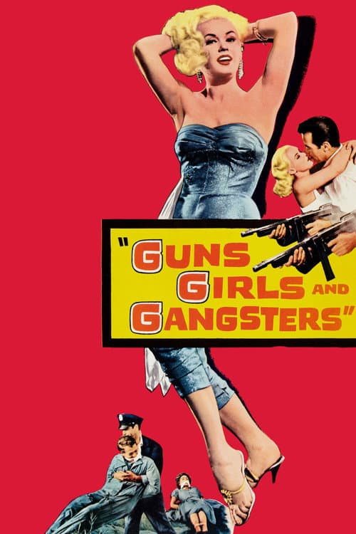 Affiche de Armes à feu, les filles et les Gangsters