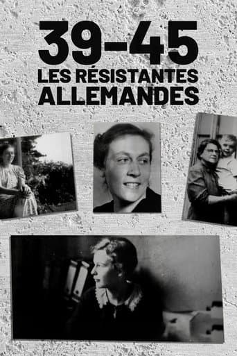 Affiche de 39-45 : Les Résistantes allemandes
