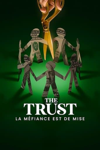 Affiche de The Trust : La méfiance est de mise