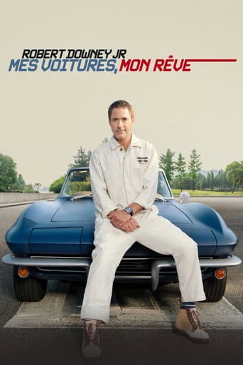 Affiche de Robert Downey Jr : Mes Voitures, Mon Rêve