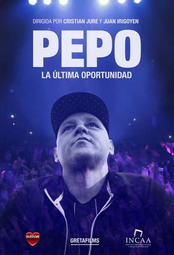 Affiche de Pepo: La última oportunidad