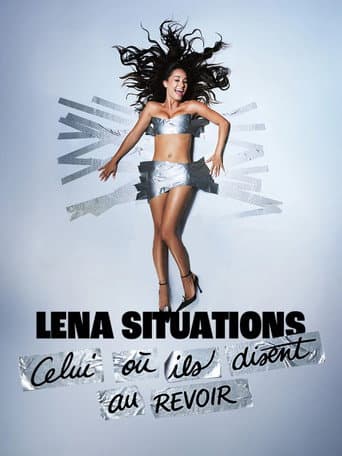 Affiche de Lena Situations - Celui où ils disent au revoir