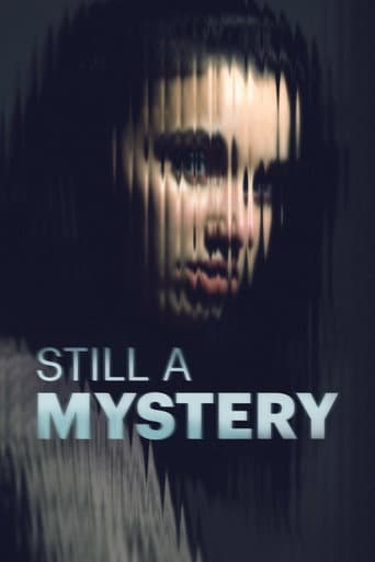 Affiche de Still a Mystery
