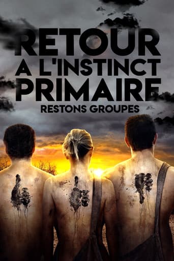 Affiche de Retour à l'instinct primaire : Restons groupés
