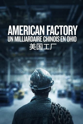 Affiche de American Factory : Un milliardaire chinois en Ohio