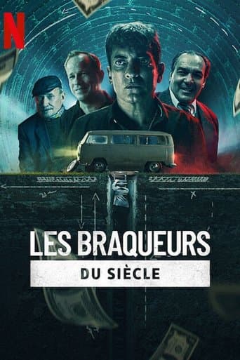 Affiche de Les Braqueurs du siècle