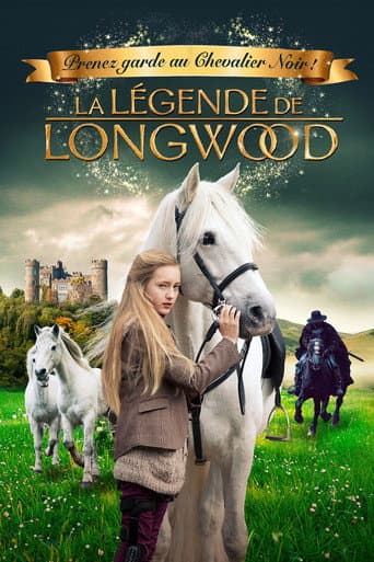 Affiche de La légende de Longwood