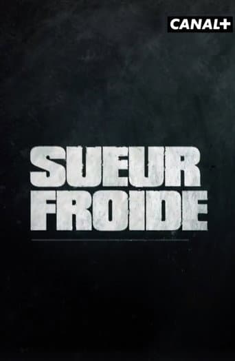 Affiche de Sueur froide