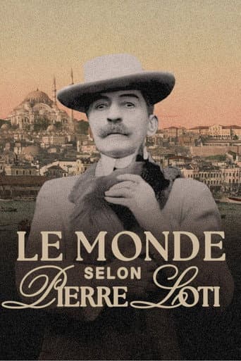 Affiche de Le monde selon Pierre Loti