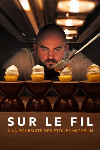 Affiche de Sur le fil : à la poursuite des Étoiles Michelin