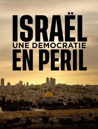 Affiche de Israël, une démocratie en péril