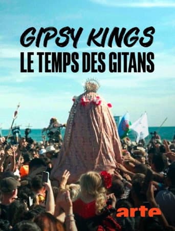Affiche de Gipsy Kings, le temps des gitans
