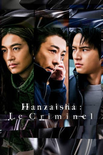 Affiche de Hanzaisha : Le Criminel