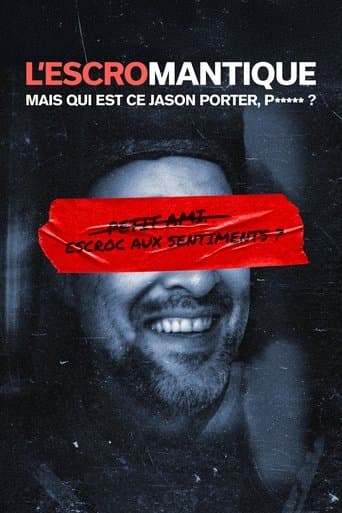Affiche de L'escromantique : Mais qui est ce Jason Porter, p***** ?