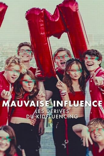 Affiche de Mauvaise influence : Les dérives du kidfluencing