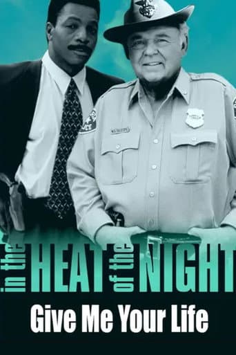 Affiche de In the Heat of the Night: Give Me Your Life