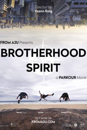 Affiche de Brotherhood Spirit, a Parkour Movie