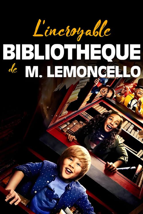 Affiche de L'Incroyable Bibliothèque de M. Lemoncello
