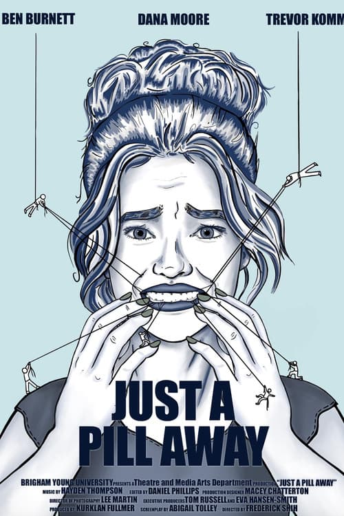 Affiche de Just a Pill Away