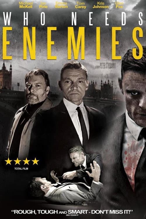 Affiche de Who Needs Enemies