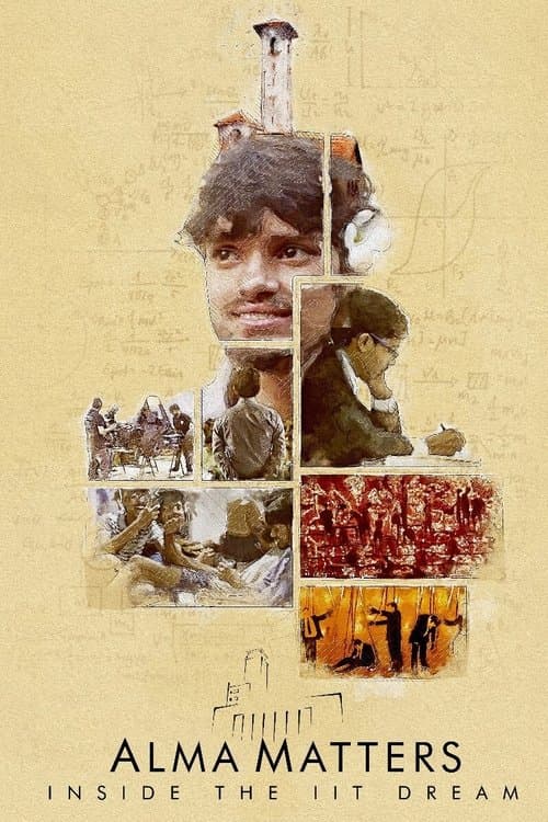 Affiche de Alma Matters: Inside the IIT Dream