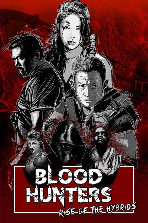 Affiche de Blood Hunters: Rise of the Hybrids