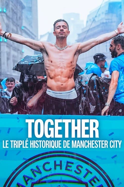 Affiche de Together : Le triplé historique de Manchester City