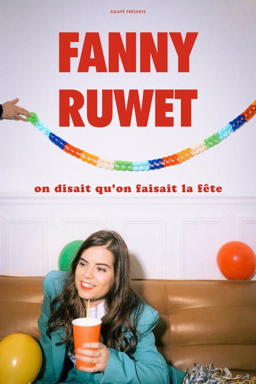 Affiche de Fanny Ruwet : On disait qu'on faisait la fête