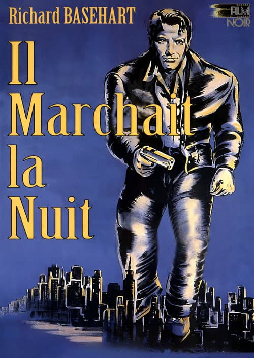 Affiche de Il marchait la nuit