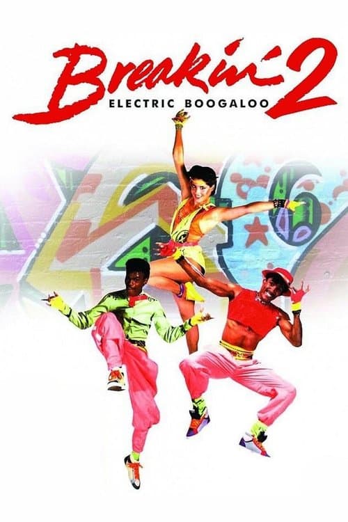 Affiche de Breakstreet 2: Electric Boogaloo