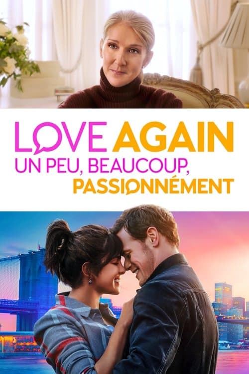 Affiche de Love Again : Un peu, beaucoup, passionnément