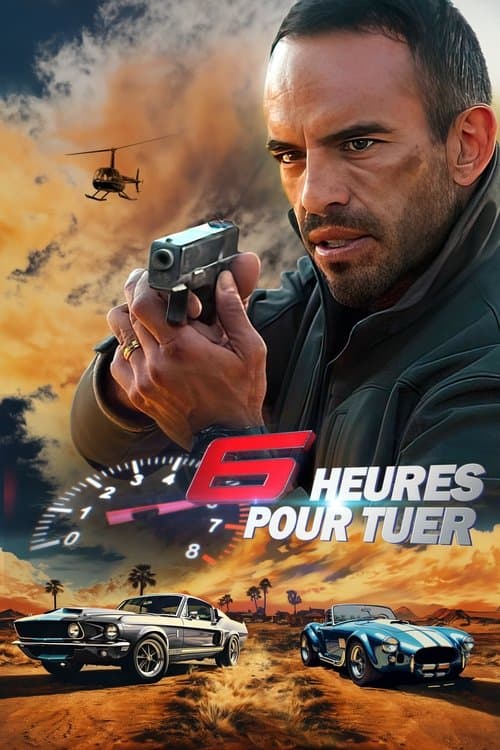 Affiche de 6 heures pour tuer