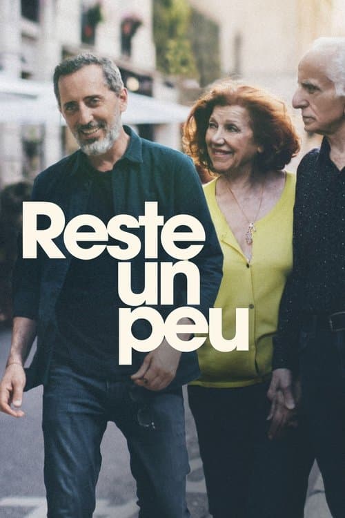 Affiche de Reste un peu