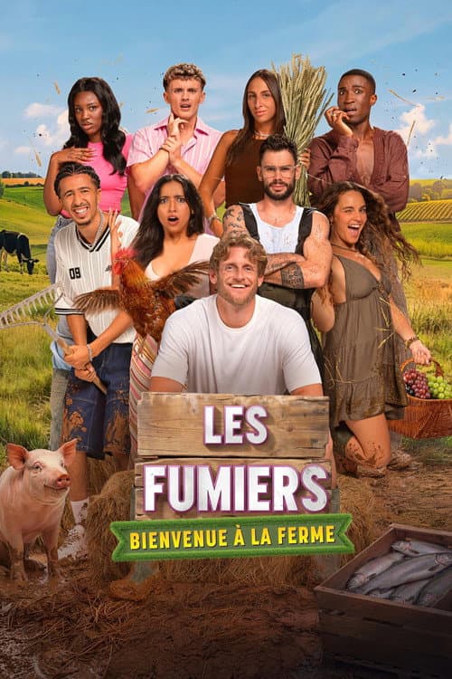 Affiche de Les Fumiers Bienvenue à la ferme
